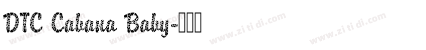 DTC Cabana Baby字体转换